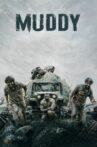 Muddy Movie Streaming Online