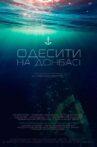 Odesans in the Donbas Movie Streaming Online