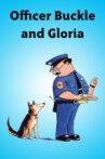 Officer Buckle and Gloria Movie Streaming Online