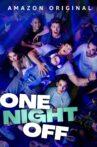 One Night Off Movie Streaming Online