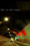 Out in the night Movie Streaming Online