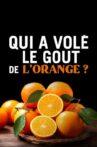 Qui a volé le goût de l'orange ? Movie Streaming Online