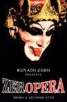 Renato Zero - Zeropera Movie Streaming Online
