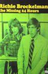 Richie Brockelman: The Missing 24 Hours Movie Streaming Online