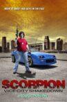 Scorpion: Vice City Shakedown Movie Streaming Online