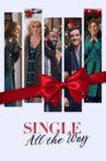 Single All the Way Movie Streaming Online
