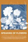 Speaking of Flowers Movie Streaming Online