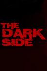 The Dark Side Movie Streaming Online
