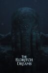 The Eldritch Dreams Movie Streaming Online