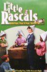 The Little Rascals - Little Papa, Dogs Is Dogs, Sprucin' Up Movie Streaming Online