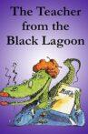The Teacher from the Black Lagoon Movie Streaming Online