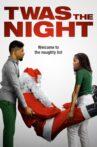 Twas the Night Movie Streaming Online