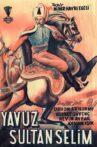 Yavuz Sultan Selim Ve Yeniçeri Hasan Movie Streaming Online