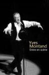 Yves Montand entre en scène Movie Streaming Online