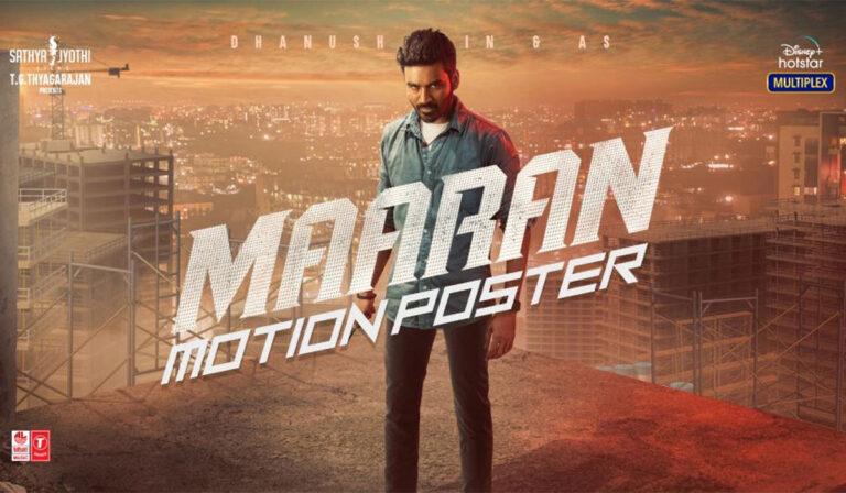 Dhanush’s Maaran Motion Poster Out, Here’s Likely Release Date