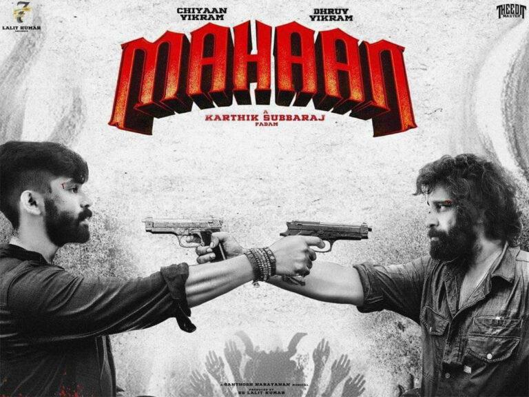 Tamil Film Mahaan OTT Platform And Release Date Revealed!