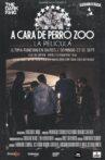 A Cara De Perro Zoo – La Pelicula Movie Streaming Online