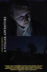 A Vulgar Adventure Movie Streaming Online