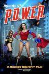 Agents Of P.O.W.E.R. Movie Streaming Online