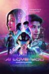 AI Love You เอไอหัวใจโอเวอร์โหลด Movie Streaming Online