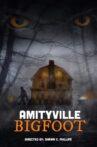 Amityville Bigfoot Movie Streaming Online