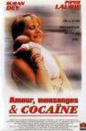 Amour, Mensonges & Cocaïne Movie Streaming Online