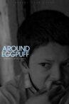 Around Eggpuff Movie Streaming Online