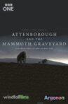 Attenborough and the Mammoth Graveyard Movie Streaming Online