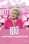 Betty White: 100 Years Young Movie Streaming Online