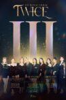 Beyond LIVE -TWICE 4TH WORLD TOUR ‘Ⅲ’ : SEOUL Movie Streaming Online