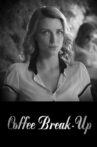 Coffee Break-Up Movie Streaming Online