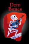 Dem Bones Movie Streaming Online
