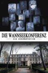 Die Wannseekonferenz - Die Dokumentation Movie Streaming Online