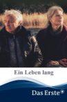 Ein Leben lang Movie Streaming Online