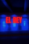 EL REY Movie Streaming Online