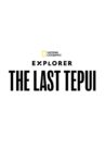 Explorer: The Last Tepui Movie Streaming Online