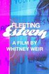 Fleeting Esteem Movie Streaming Online