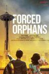 Forced Orphans Movie Streaming Online