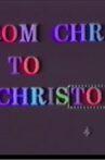 From Chris to Christo Movie Streaming Online