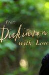 From Dickinson with Love Movie Streaming Online