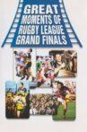 Great Moments of Rugby League Grand Finals Movie Streaming Online