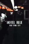 Hotel Blue Movie Streaming Online