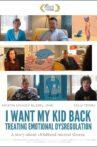 I Want My Kid Back: Treating Emotional Dysregulation Movie Streaming Online