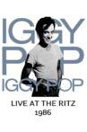 Iggy Pop: Live at the Ritz Movie Streaming Online