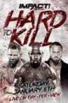 IMPACT Wrestling: Hard to Kill 2022 Movie Streaming Online