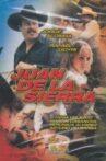 Juan de la Sierra Movie Streaming Online