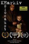 Kharkiv Holocaust Movie Streaming Online