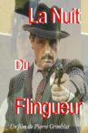 La Nuit Du Flingueur Movie Streaming Online