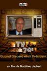 La TV des 70's : Quand Giscard était président Movie Streaming Online