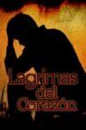 Lágrimas del corazón Movie Streaming Online